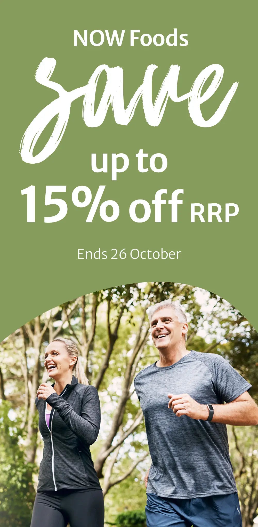 261012 NOW Foods Save up to 15% off RRP