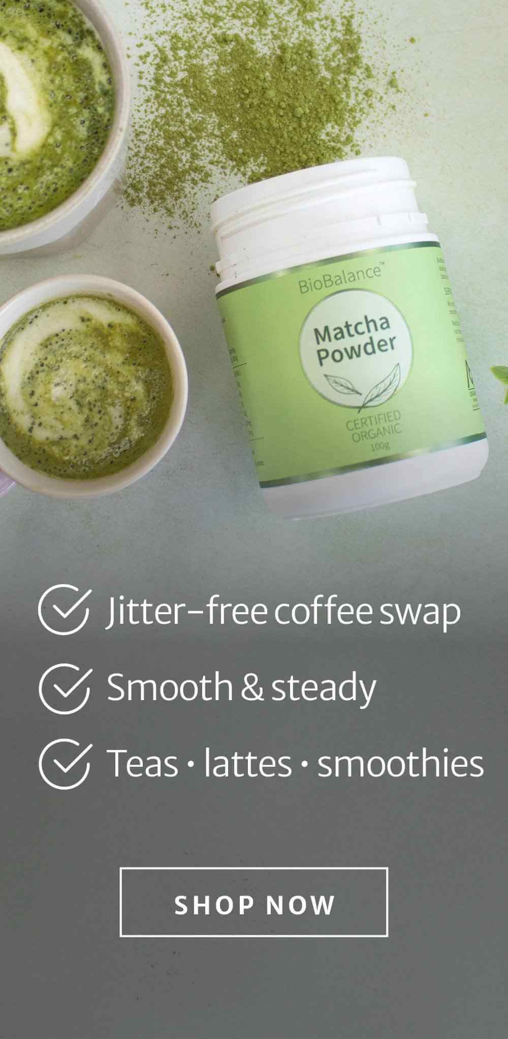 ALWAYS ON Product - BioBalance Organic Matcha Powder